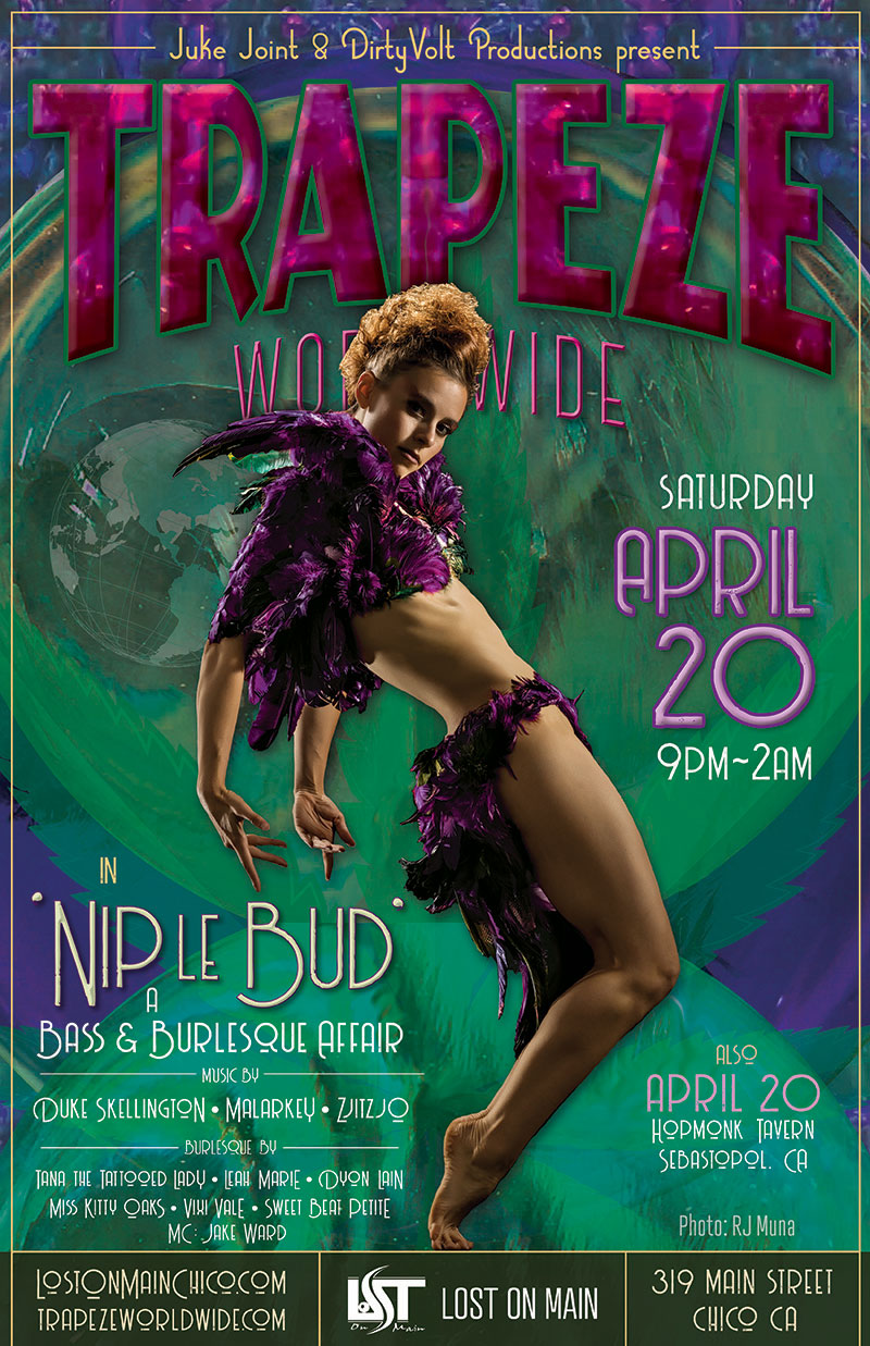 DirtyVolt Productions & Juke Joint present the 'Nip le Bud' whirled tour - April 20, 2019 - Hopmonk Tavern in Sebastopol, California