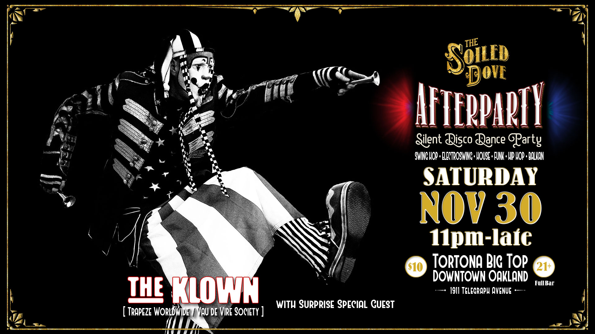 The Klown DJ residency at The Soiled Dove Silent Disco Afterparty - Saturday, November 30, 2019 - Tortona Big Top in Oakland, California